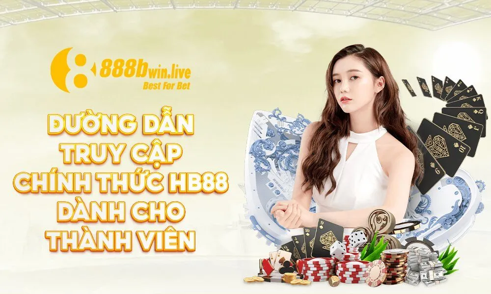 duong-dan-truy-cap-chinh-thuc-hb88-danh-cho-thanh-vien
